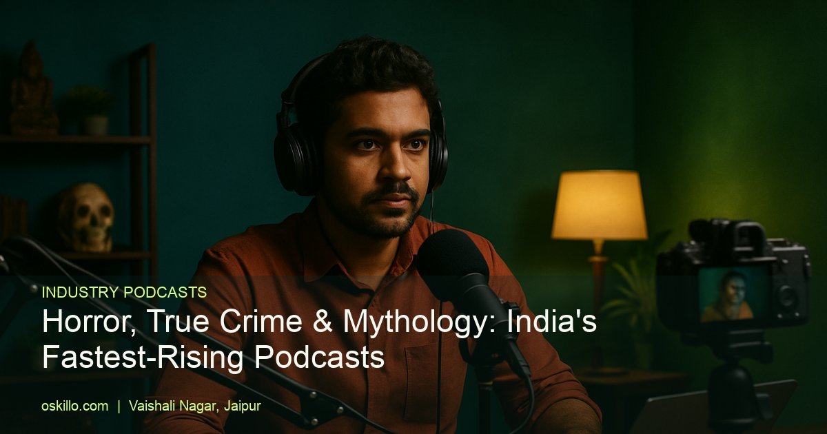Best True Crime Podcasts in Hindi: Horror & Mythology Shows 5 Oskillo Studio Best Podcast Studio for Rent in Jaipur Horror, True Crime & Mythology: India's Fastest-Rising Podcasts - Oskillo Studio, Jaipur