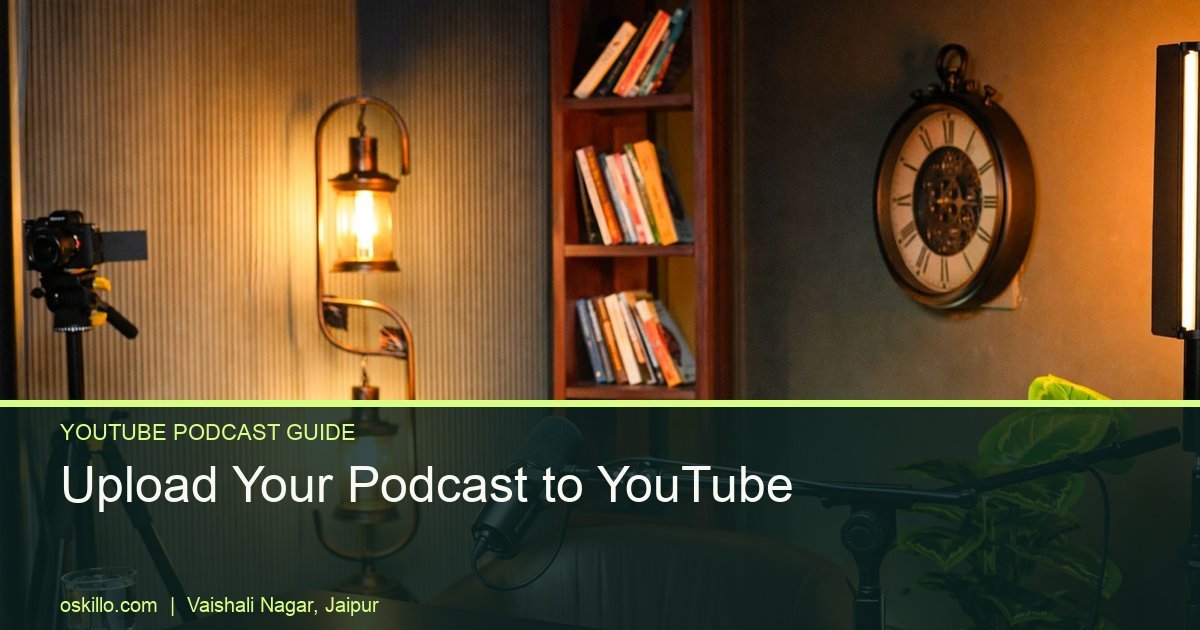 How to Upload Podcast on YouTube in India (2026 Update) 9 Oskillo Studio Best Podcast Studio for Rent in Jaipur Empty grey vintage podcast set with a camera on a tripod, ready to record a video podcast for YouTube
